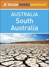 South Australia (Rough Guides Snapshot Australia)