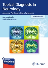 Topical Diagnosis in Neurology - Mathias B&auml;hr, Michael Frotscher
