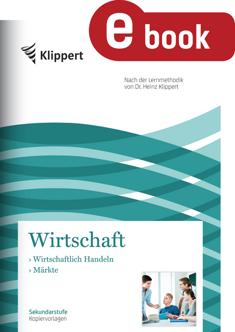 Wirtschaftliches Handeln und M&auml;rkte - Heike Hofmann