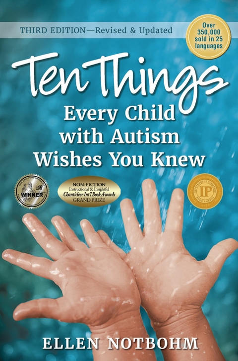 Ten Things Every Child with Autism Wishes You Knew -  Ellen Notbohm