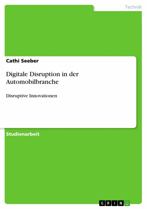 Digitale Disruption in der Automobilbranche -  Cathi Seeber