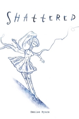 Shattered - Denise Byers