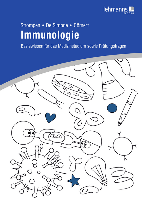 Immunologie - Oliver Strompen, Marco De Simone, Lara Aylin C&ouml;mert