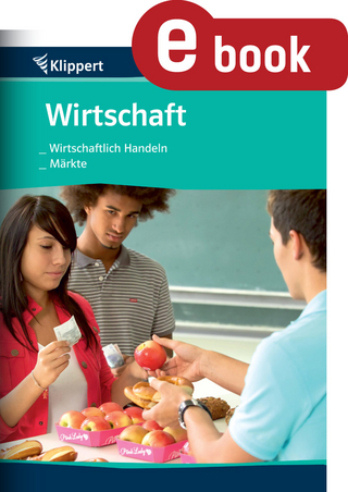 Wirtschaftlich handeln - Märkte