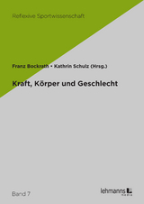 Kraft, K&ouml;rper und Geschlecht - 