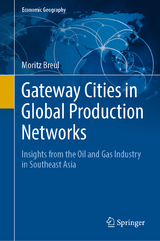 Gateway Cities in Global Production Networks - Moritz Breul