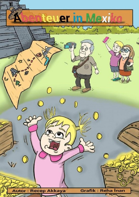 Abenteuer in Mexiko - Recep Akkaya