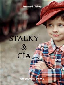 Stalky & C&iacute;a - Rudyard Kipling