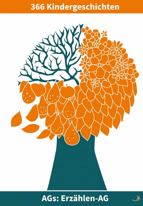 Erz&auml;hlen-AG: 366 Kindergeschichten - Andreas Dietrich