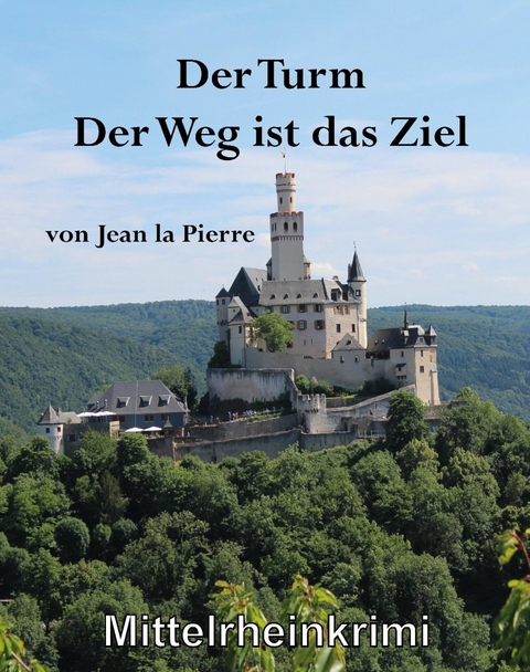 Der Turm, der Weg ist das Ziel - Joachim Lonter