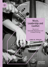 Music, Leadership and Conflict - Linda M. Ippolito