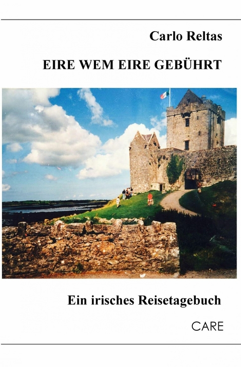 Eire wem Eire geb&uuml;hrt - Carlo Reltas