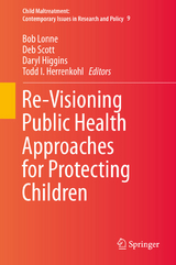 Re-Visioning Public Health Approaches for Protecting Children - 