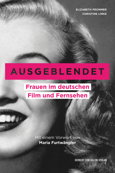 Ausgeblendet -  Elizabeth Prommer,  Christine Linke