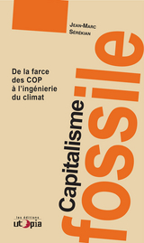 Capitalisme fossile - Jean-Marc S&eacute;r&eacute;kian