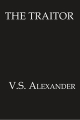 The Traitor - V.S. Alexander