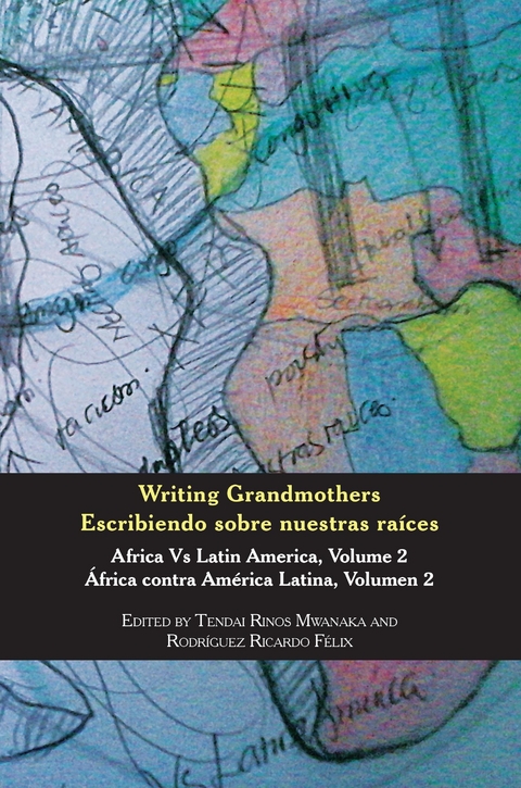 Writing Grandmothers: Africa Vs Latin Am - 