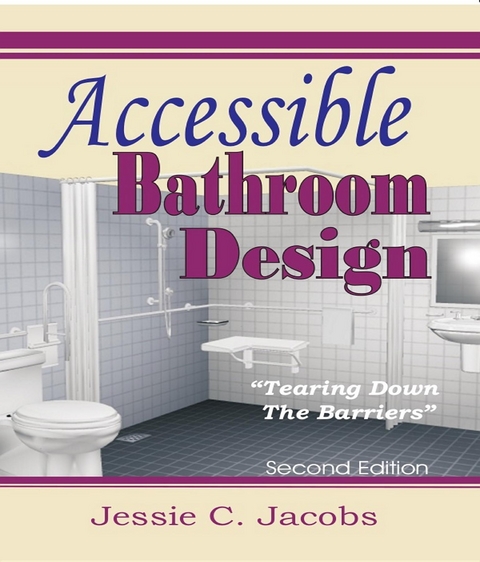 Accessible Bathroom Design - Jessie C Jacobs