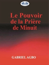 Le Pouvoir De La Priere De Minuit -  Gabriel Agbo