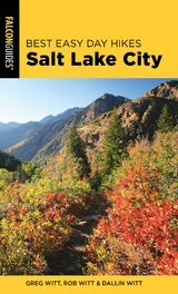 Best Easy Day Hikes Salt Lake City -  Dallin Witt,  Greg Witt,  Rob Witt