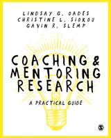 Coaching and Mentoring Research -  Lindsay Oades,  Christine L. Siokou,  Gavin Slemp