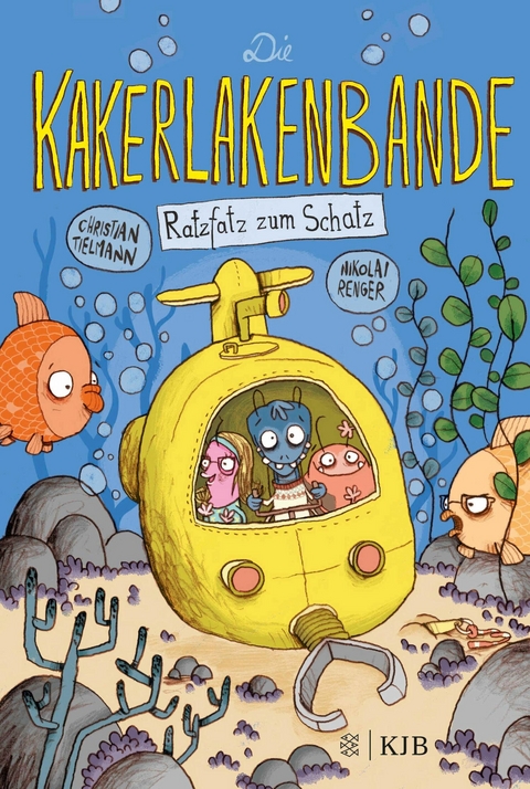 Die Kakerlakenbande &ndash; Ratzfatz zum Schatz - Christian Tielmann