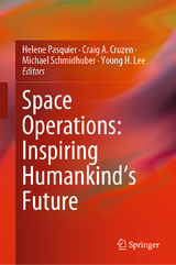 Space Operations: Inspiring Humankind's Future - 