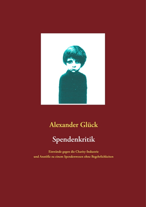 Spendenkritik - Alexander Gl&uuml;ck