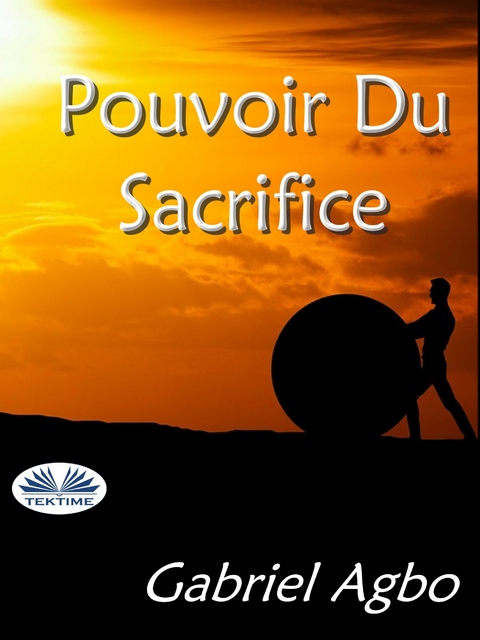 Pouvoir Du Sacrifice -  Gabriel Agbo