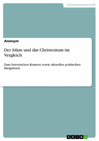 Der Islam und das Christentum im Vergleich