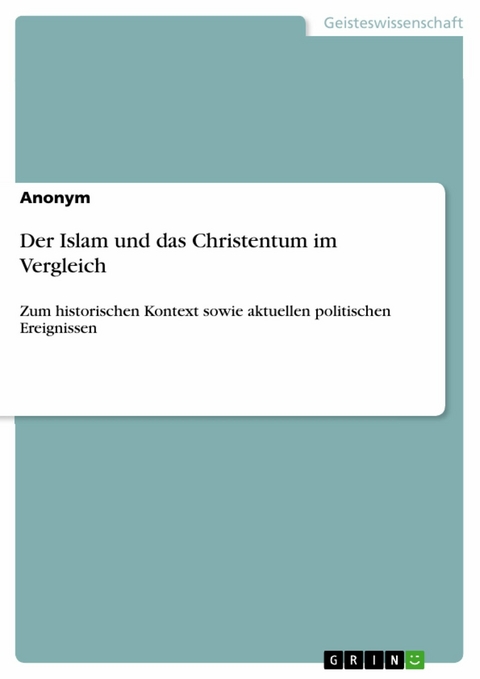 Der Islam und das Christentum im Vergleich -  Luca Steffan