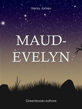 Maud-evelyn - Henry James