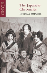 Japanese Chronicles -  Nicolas Bouvier