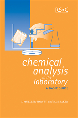 Chemical Analysis in the Laboratory - Irene Mueller-Harvey, Richard M Baker
