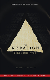 The Kybalion - Three Initiates, Mitch Horowitz
