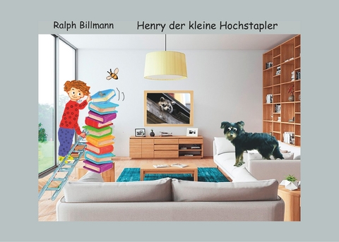 Henry der kleine Hochstapler - Ralph Billmann