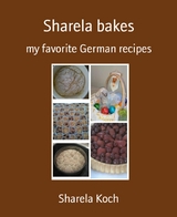 Sharela bakes - Sharela Koch