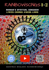 Rainbow Songs 1+2 - Ebook Edition - Ananda Jaroslaw Istok