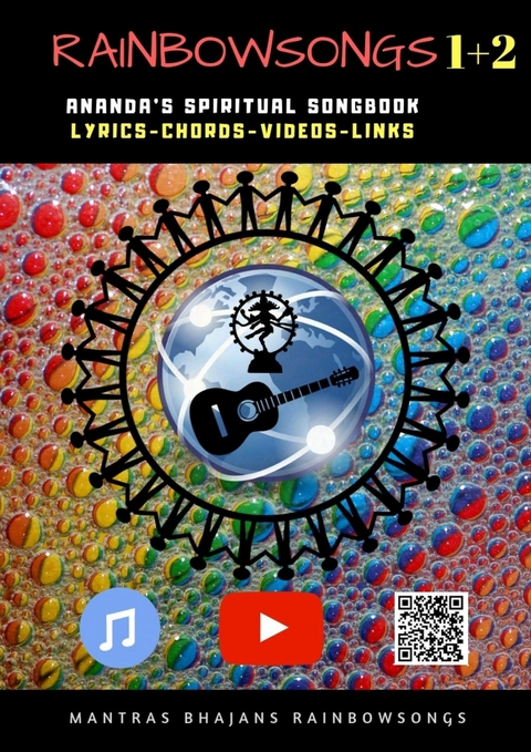 Rainbow Songs 1+2 - Ebook Edition - Ananda Jaroslaw Istok