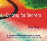 Singing for Snorers - Ojay, Alise M.