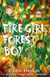 Fire Girl, Forest Boy -  Chloe Daykin