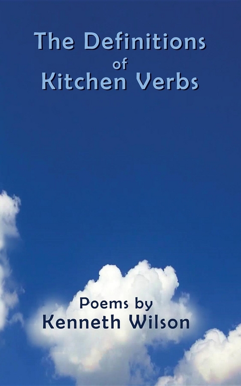 The Definitions of Kitchen Verbs - Kenneth Wilson