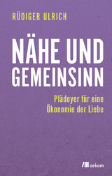 N&auml;he und Gemeinsinn - R&uuml;diger Ulrich