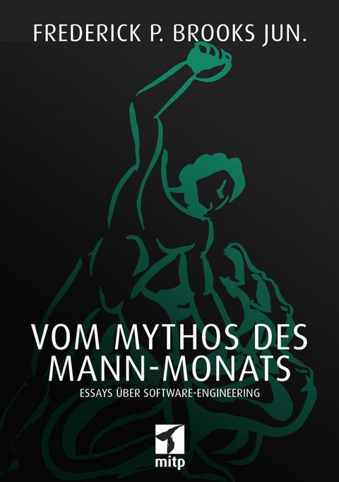 Vom Mythos des Mann-Monats - Frederick P. Brooks