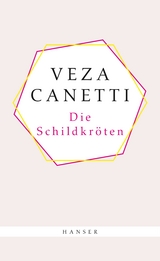 Die Schildkr&ouml;ten - Veza Canetti