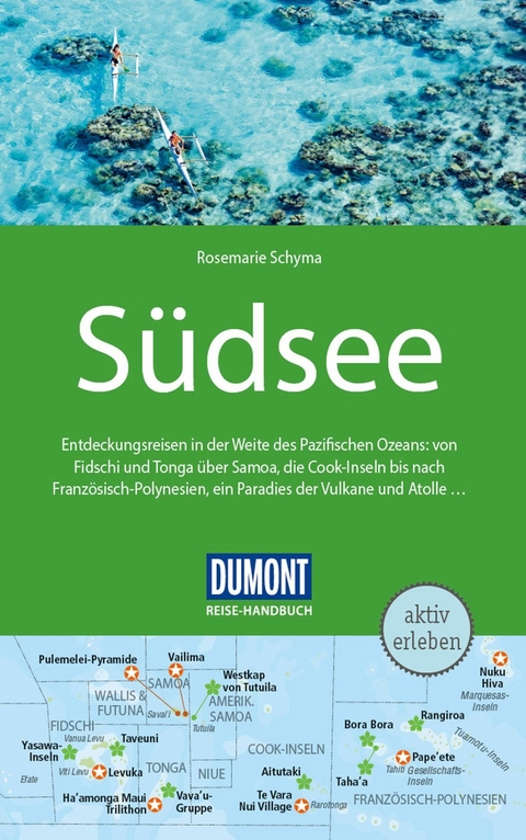DuMont Reise-Handbuch Reisef&uuml;hrer E-Book S&uuml;dsee - Rosemarie Schyma