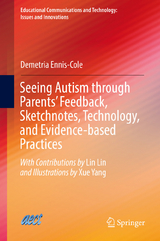 Seeing Autism through Parents&rsquo; Feedback, Sketchnotes, Technology, and Evidence-based Practices - Demetria Ennis-Cole