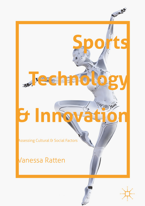 Sports Technology and Innovation - Vanessa Ratten