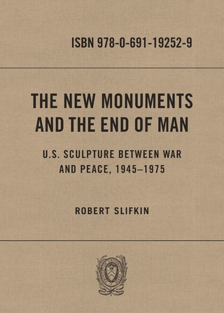 The New Monuments and the End of Man