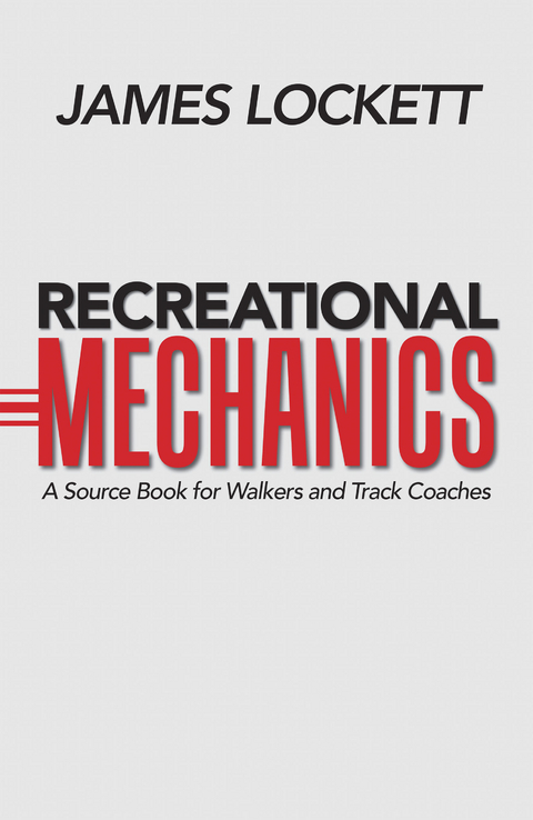 Recreational Mechanics - James Lockett